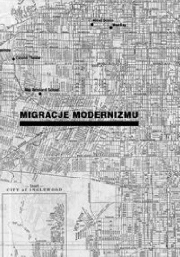 Migracje modernizmu