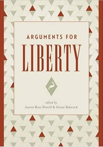 Arguments for liberty