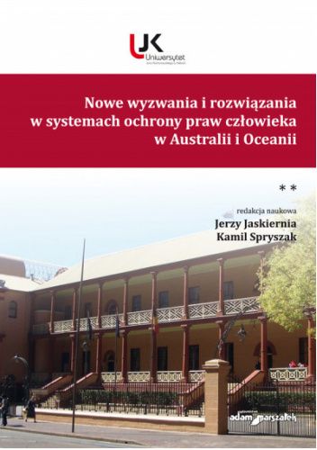 Nowe wyzwania i rozwiązania w systemach ochrony praw człowieka w Australii i Oceanii