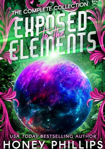 Exposed to the Elements: The Complete Collection