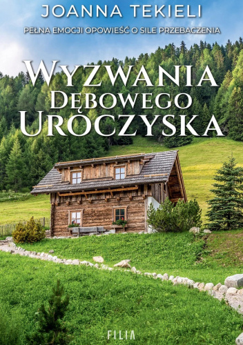 Wyzwania Dębowego Uroczyska