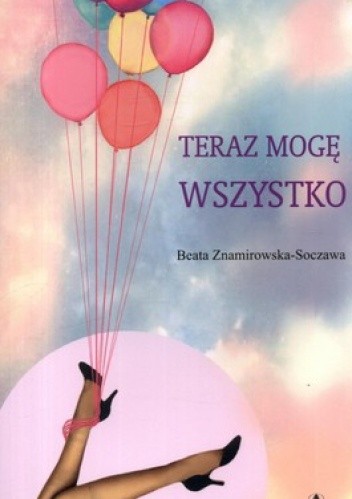 Teraz mogę wszystko