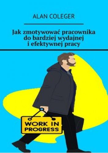 Jak zmotywować pracownika do bardziej wydajnej i efektywnej pracy