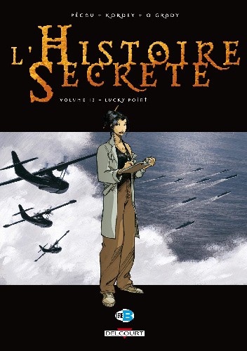 L'Histoire secrète: Lucky Point