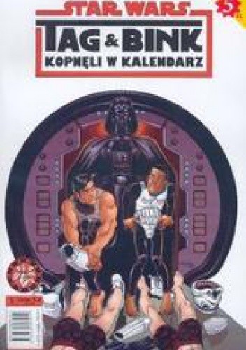Star Wars. Tag i Bink kopnęli w kalendarz. Część 1