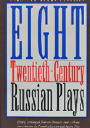 Eight Twentieth Century Russian Plays