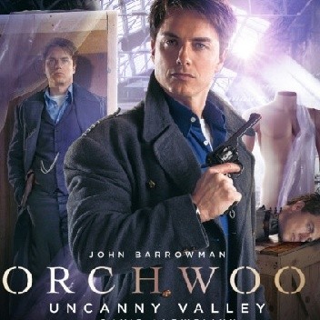 Torchwood: Uncanny Valley