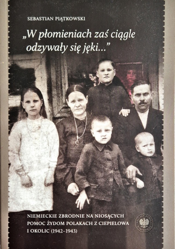 W płomieniach zaś ciągle odzywały się jęki...