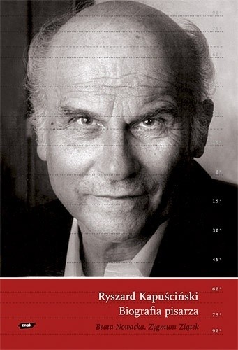 Ryszard Kapuściński. Biografia pisarza