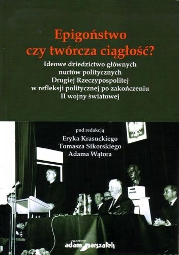 Epigoństwo czy twórcza ciągłość