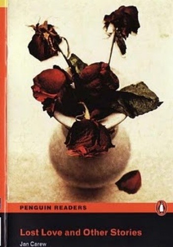 Lost love and other stories (Penguin reader level 2)
