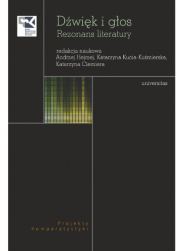 Dźwięk i głos. Rezonans literatury