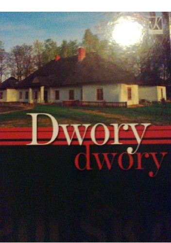 Polska.Dwory