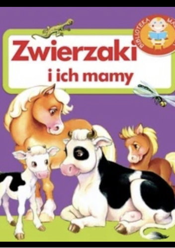 Zwierzaki i ich mamy