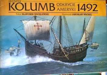 Krzysztof Kolumb, Odkrycie Ameryki 1492