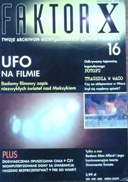 Faktor X Twoje archiwum niewyjaśnionych zjawisk i zdarzeń, nr 16