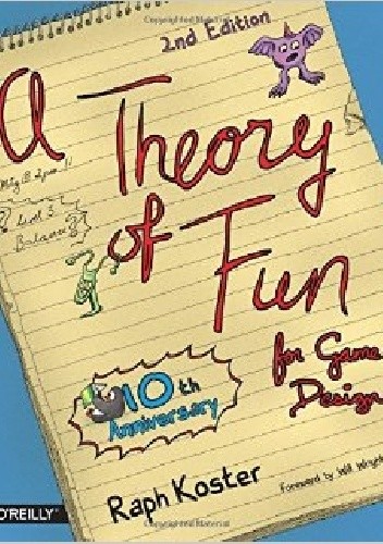 A Theory of Fun for Game Design