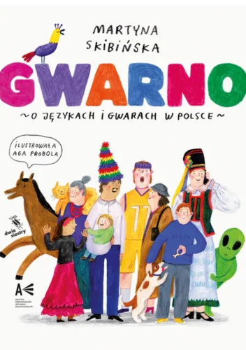 Gwarno. O językach i gwarach w Polsce