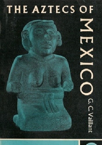 The Aztecs of Mexico