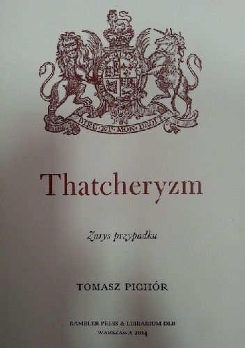 Thatcheryzm. Zarys przypadku