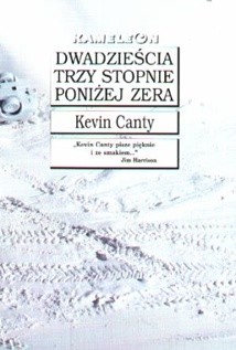Dwadzieścia trzy stopnie poniżej zera