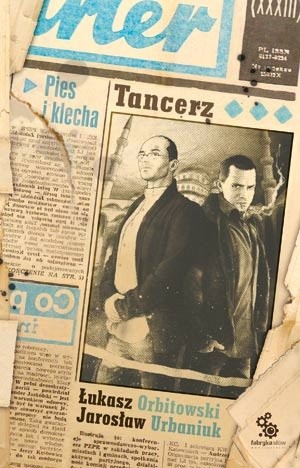 Pies i klecha: Tancerz