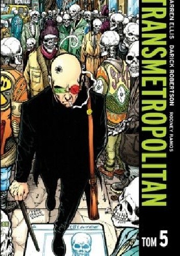 Transmetropolitan. Tom 5