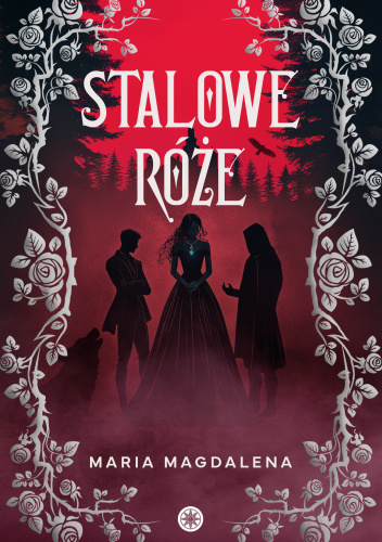 Stalowe róże