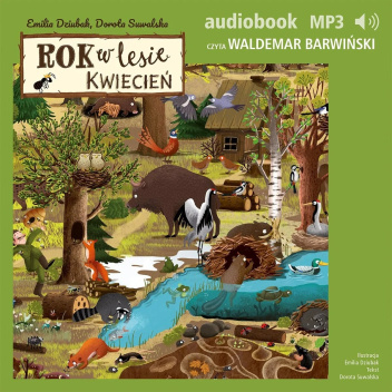 Rok w lesie. Kwiecień