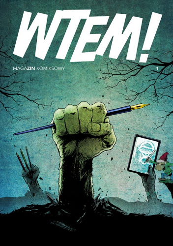 WTEM! MAGAZIN KOMIKSOWY #1