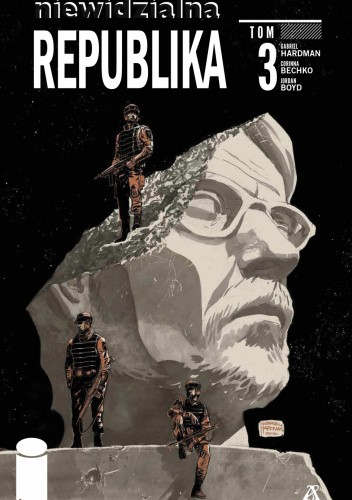 Niewidzialna Republika tom 3