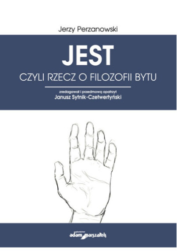 JEST czyli rzecz o filozofii bytu