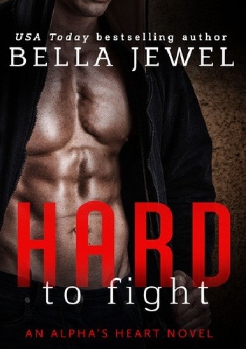 Hard to Fight