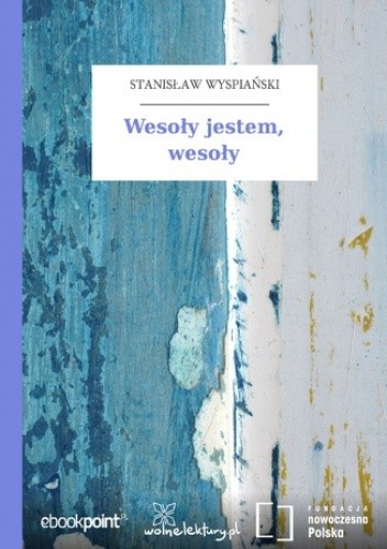 Wesoły jestem, wesoły
