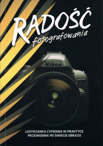 Radość fotografowania
