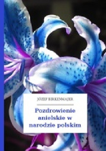 Pozdrowienie anielskie w narodzie polskim