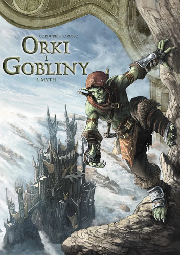 Świat Akwilonu: Orki i gobliny: Myth. Tom 02