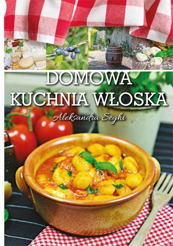 Domowa włoska kuchnia