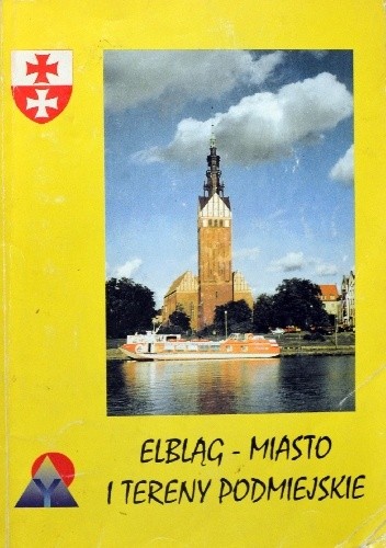 Elbląg - miasto i tereny podmiejskie