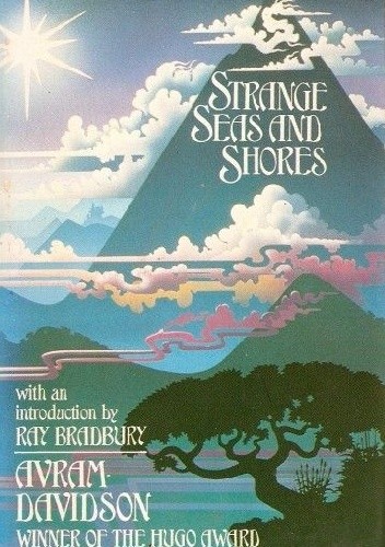 Strange Seas and Shores