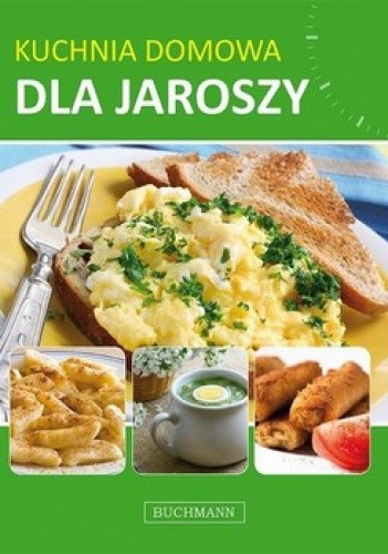 Kuchnia domowa dla jaroszy