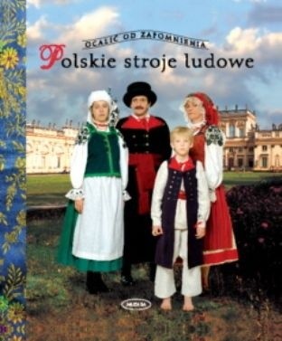 Polskie Stroje Ludowe