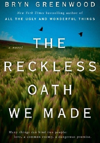 The Reckless Oath We Made