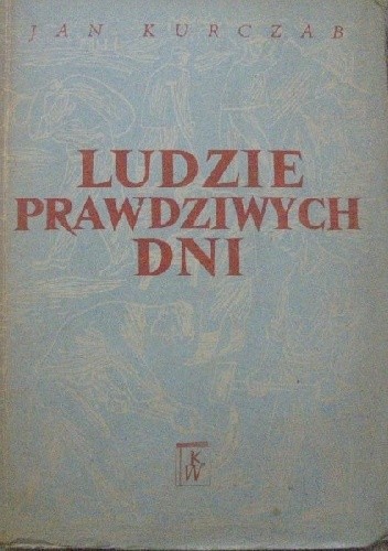 Ludzie prawdziwych dni