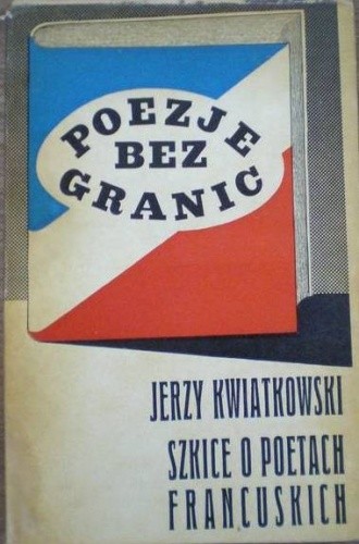 Poezje bez granic. Szkice o poetach francuskich