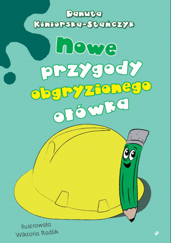 Nowe przygody obgryzionego ołówka