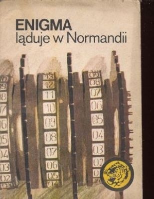 Enigma ląduje w Normandii