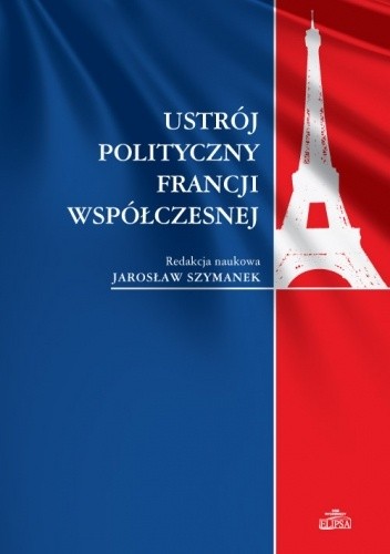 Ustrój polityczny Francji współczesnej