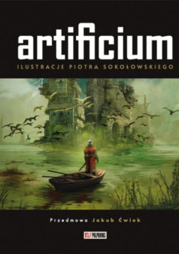 Artificium - Ilustracje Piotra Sokołowskiego