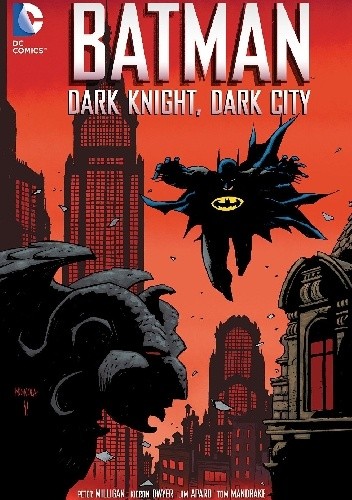 Batman: Dark Night, Dark City